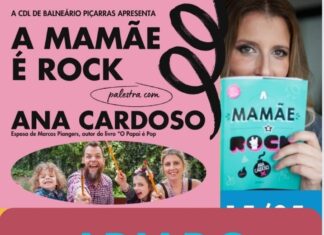 CDL de Balneário Piçarras adia palestra “A Mamãe é Rock”