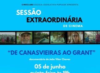 Sessão extraordinária de cinema exibe o filme De Canasvieiras ao Grant